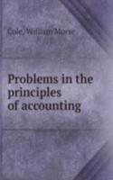 PROBLEMS IN THE PRINCIPLES OF ACCOUNTIN