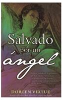 Salvado Por Un Angel