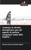 Trattato di diritto disciplinare per gli agenti di polizia congolesi nella RDC PARTE I