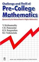 Challenge and Thrill of Pre-college Mathematics