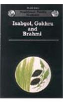 Isabgol, Gokhru and Brahmi