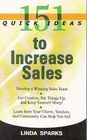 151 Quick Ideas to Increase Sales