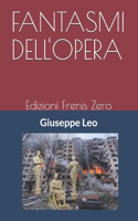 Fantasmi Dell'opera