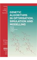 Genetic Algorithms in Optimisation, Simulation and Modelling: (v. 23 Frontiers in Artificial Intelligence and Applications)
