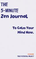 The 5-Minute Zen Journal