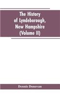 History of Lyndeborough, New Hampshire (Volume II)