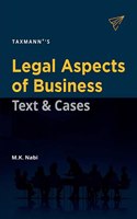 Taxmann'S Legal Aspects Of Business | Text & Cases - Exhaustive Student-Oriented Treatise Covering 10+ Business Laws In A Simple Language With Case Laws & Examples | Mba, Pgp, Etc.