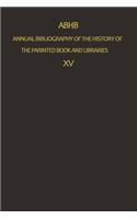 Annual Bibliography of the History of the Printed Book and Libraries