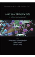 Analysis of Biological Data: A Soft Computing Approach