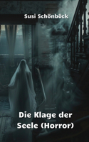 Klage der Seele (Horror)
