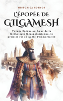 L'épopée de Gilgamesh: Voyage Épique au Coeur de la Mythologie Mésopotamienne, le premier roi en quête d'immortalité