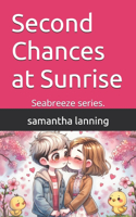 Second Chances at Sunrise
