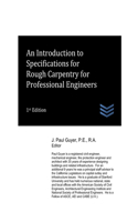 Introduction to Specifications for Rough Carpentry for Professional Engineers