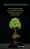 Bonsai Care And Culture