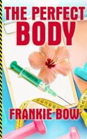 The Perfect Body