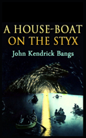 A House-Boat on the Styx