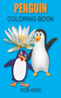 Penguin Coloring Book For Kids: A Stress Relief Kids Coloring Book Of 50 Penguin Designs in a Variety of Intricate Patterns (Animal Coloring Books for Kids)