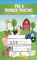 Pre k Number Tracing Math Workbook For Preschoolers and Kids Ages 3-5: Number Tracing Book For Preschoolers - Writing Numbers Workbook Kindergarten - Pen Control Age 3-5 (Learn To Write Books For Kids 3-5) &#1616;