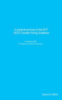 practical summary of the 2017 OECD Transfer Pricing Guidelines: including the 2020 TP Guidance on Financial Transactions