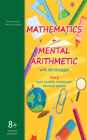 Mathematics + Mental Arithmetic with no struggle. Part 2