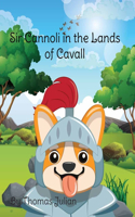 Sir Cannoli in the Lands of Cavall
