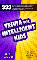 Trivia For Intelligent Kids