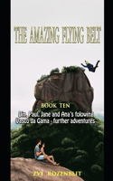 The amazing flying belt