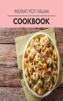 Instant Pot Italian Cookbook