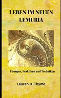 Leben Im Neuen Lemuria