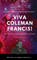 Viva Coleman Francis!