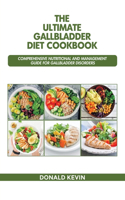 Ultimate Gallbladder Diet Cookbook
