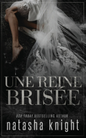 reine brisée