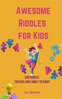 Awesome Riddles for Kids