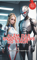 Além das Engrenagens do Amor: A Saga Épica de Laura e Marcos