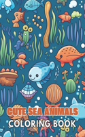 Cute Sea Animals Coloring Book for Kids