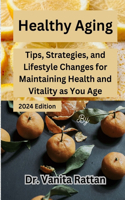 Healthy Aging