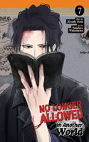 No Longer Allowed In Another World Vol. 7: (7 No Longer Allowed In Another World)