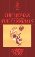 Woman Who Lived Amongst The Cannibals