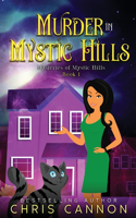 Murder In Mystic Hills