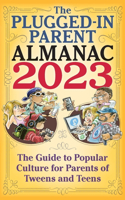 Plugged-In Parent Almanac 2023