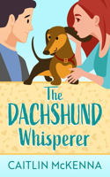 Dachshund Whisperer