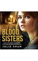 Blood Sisters: Can a Pledge Made for Life Endure Beyond Death?