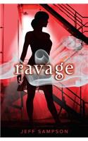 Ravage: A Deviants Novel