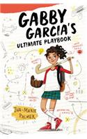 Gabby Garcia's Ultimate Playbook