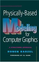 Physically-Based Modeling for Computer Graphics