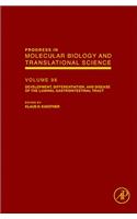 Development, Differentiation, and Disease of the Luminal Gastrointestinal Tract: Volume 96