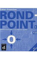 Rond-Point Cahier D'Exercices 1: Methode de Francais Basee Sur L'Apprentissage Par les Taches [With CD]