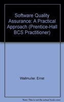 Software Quality Assurance: A Practical Approach (Prentice-Hall BCS Practitioner S.)