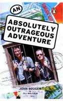 An Absolutely Outrageous Adventure