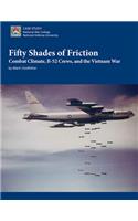 Fifty Shades of Friction: Combat Climate, B-52 Crews, and the Vietnam War